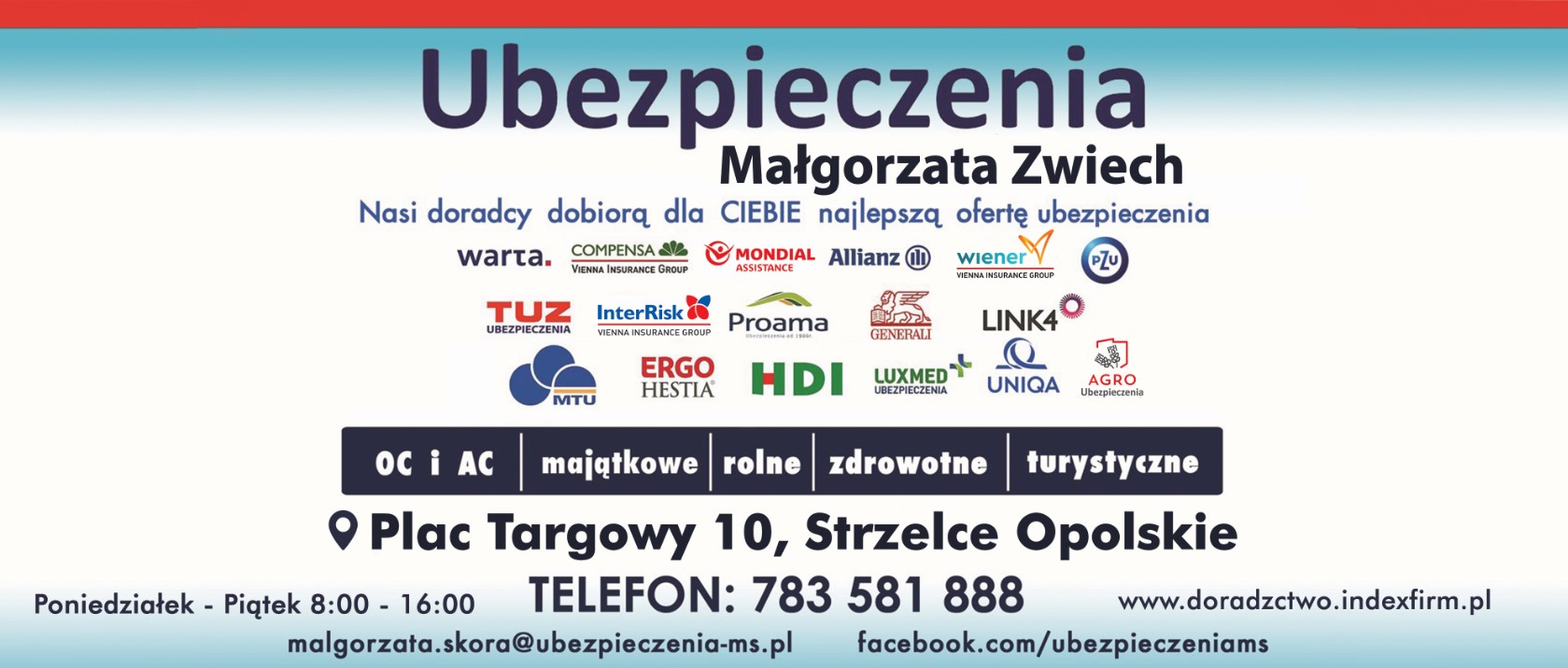 DORADZTWO I POŚREDNICTWO FINANSOWE Magłorzata Zwiech - ubezpieczenia AC, OC, NW STRZELCE OPOLSKIE ubezpieczenia domu STRZELCE OPOLSKIE